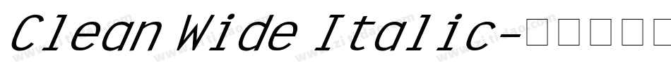 Clean Wide Italic字体转换